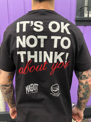 Heartwork X Maggot Stomp "Its OK Not To Think" Shirt